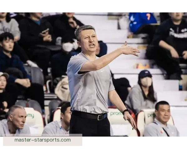 中国男篮备战世界杯全力冲击八强目标主帅强调团队防守升级战略布局