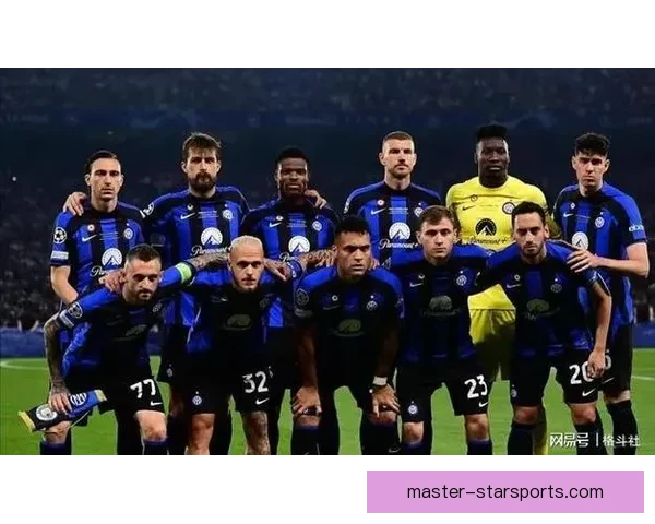 国际米兰冬窗引援布局曝光冲击意甲欧冠双线争冠蓝黑军团再起航